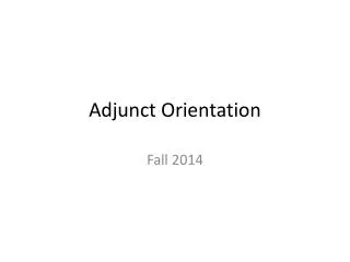 Adjunct Orientation
