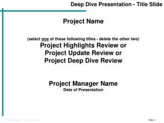 Deep Dive Presentation - Title Slide
