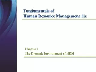 Chapter 1 The Dynamic Environment of HRM