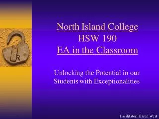 North Island College HSW 190 EA in the Classroom