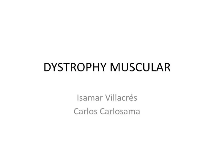 dystrophy muscular