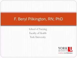 F. Beryl Pilkington, RN; PhD