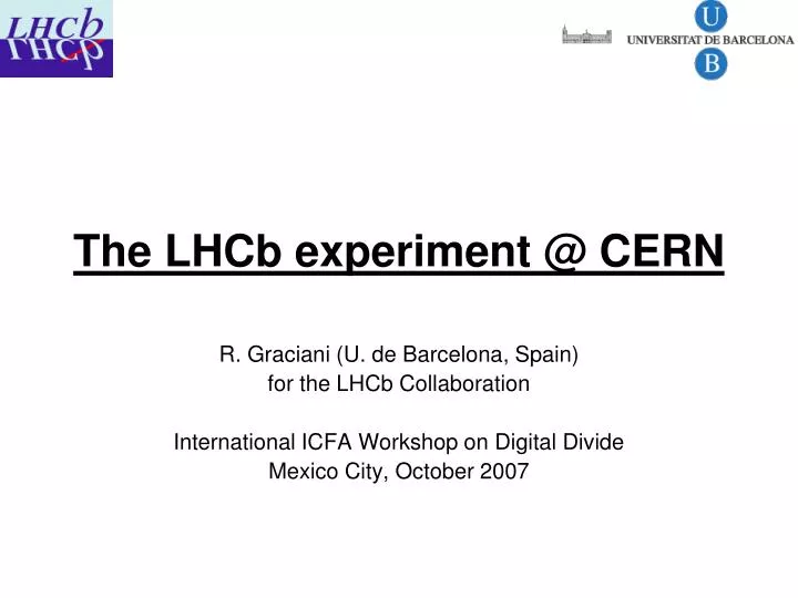 the lhcb experiment @ cern
