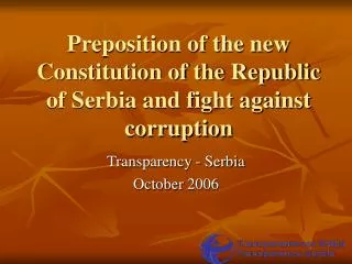 Preposition of the new Constitution of the Republic of Serbia and fight against corruption