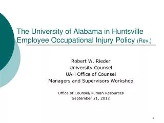The University of Alabama in Huntsville Employee Occupational Injury Policy (Rev.)