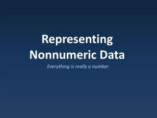 Representing Nonnumeric Data