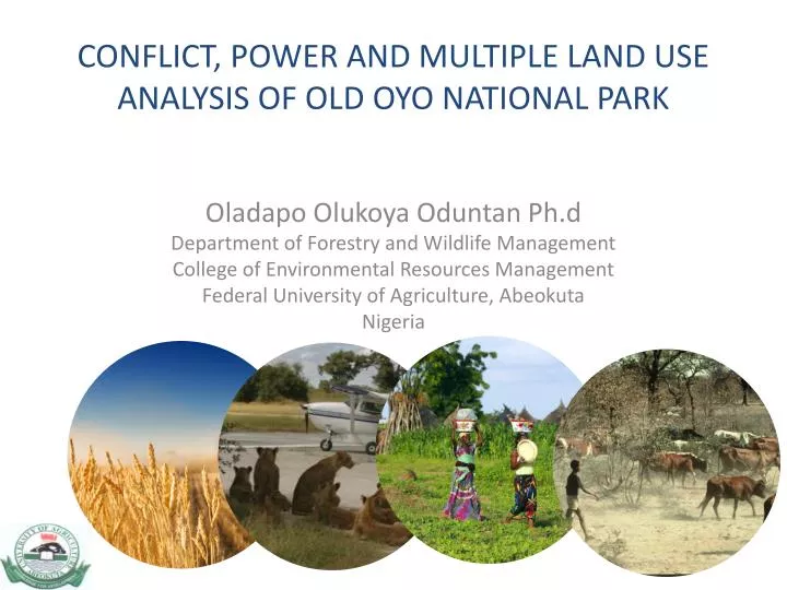 conflict power and multiple land use analysis of old oyo national park