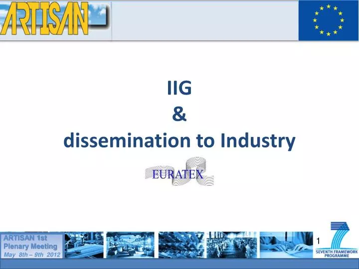 iig dissemination to industry