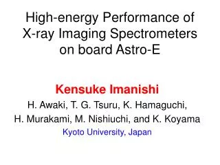 High-energy Performance of X-ray Imaging Spectrometers on board Astro-E