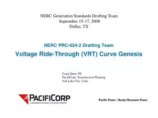 NERC PRC-024-2 Drafting Team Voltage Ride-Through (VRT) Curve Genesis