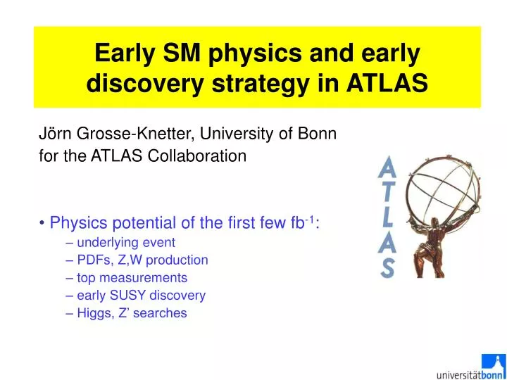early sm physics and early discovery strategy in atlas