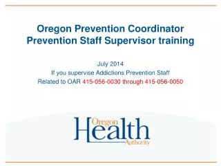 Oregon Prevention Coordinator Prevention Staff Supervisor training