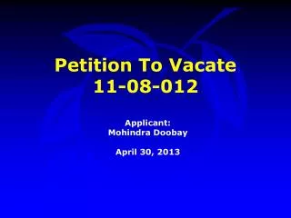Petition To Vacate 11-08-012
