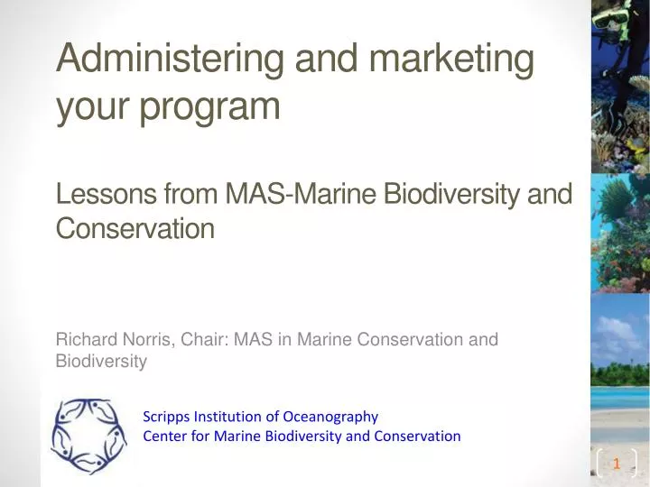 administering and marketing your program lessons from mas marine biodiversity and conservation