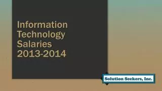Information Technology Salaries 2013-2014