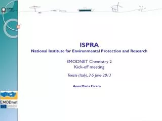 ISPRA National Institute for Environmental Protection and Research EMODNET Chemistry 2