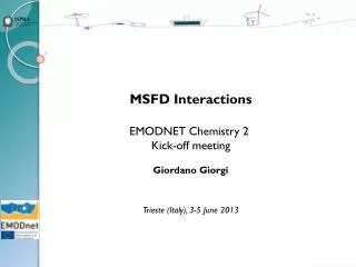 MSFD Interactions EMODNET Chemistry 2 Kick-off meeting Giordano Giorgi