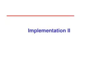 Implementation II