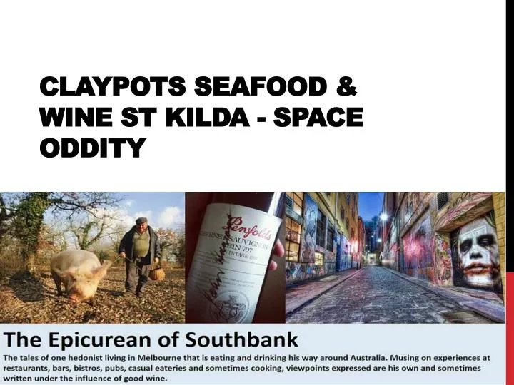 claypots seafood wine st kilda space oddity