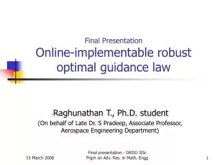 Final Presentation Online-implementable robust optimal guidance law