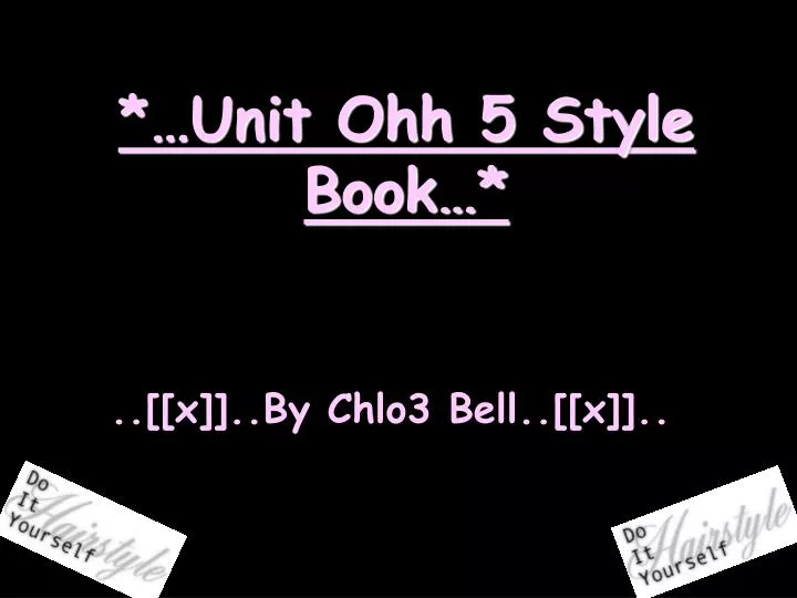 unit ohh 5 style book