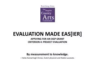 evaluation made eas ier applying for an ogp grant criterion 4 project evaluation
