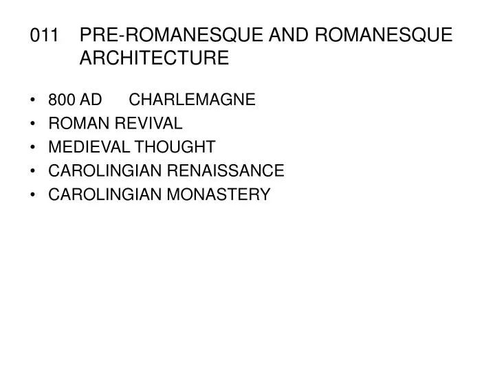 011 pre romanesque and romanesque architecture