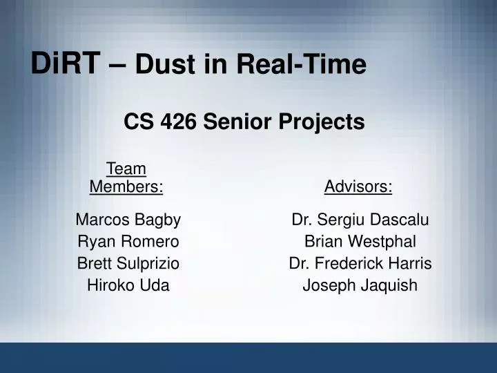 dirt dust in real time