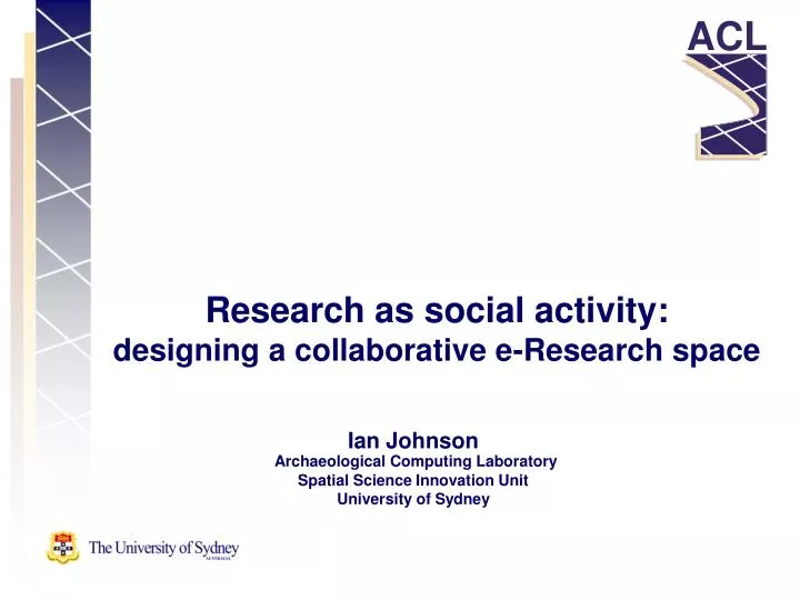 research as social activity designing a collaborative e research space