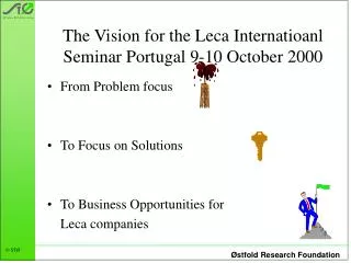 The Vision for the Leca Internatioanl Seminar Portugal 9-10 October 2000