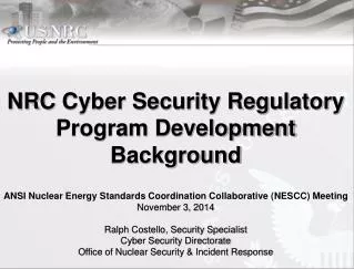 NRC Cyber Security Regulatory Program Development Background