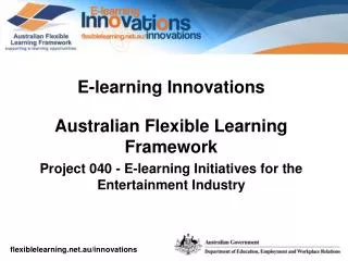 E-learning Innovations Australian Flexible Learning Framework