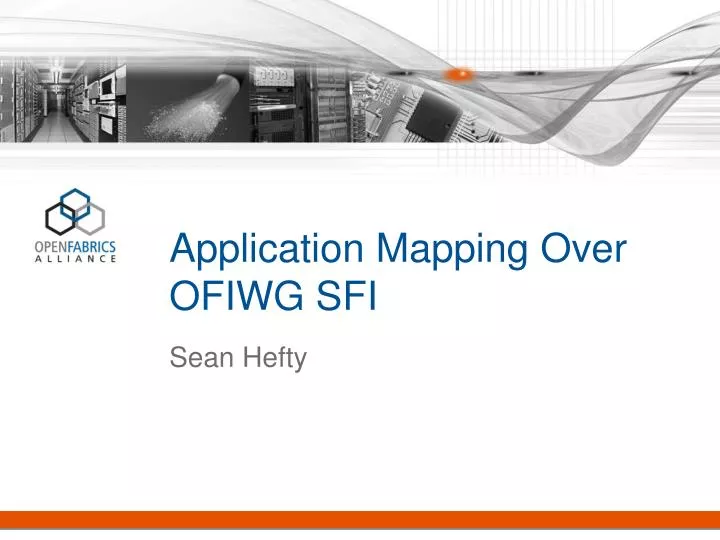 application mapping over ofiwg sfi