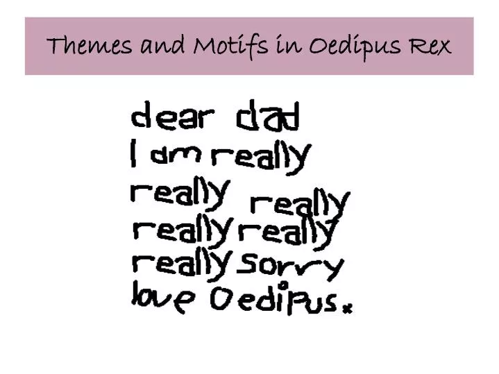 themes and motifs in oedipus rex