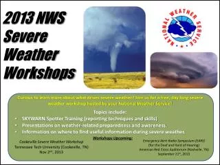 2013 NWS Severe Weather Workshops