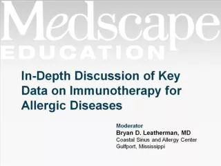 In-Depth Discussion of Key Data on Immunotherapy for Allergic Diseases
