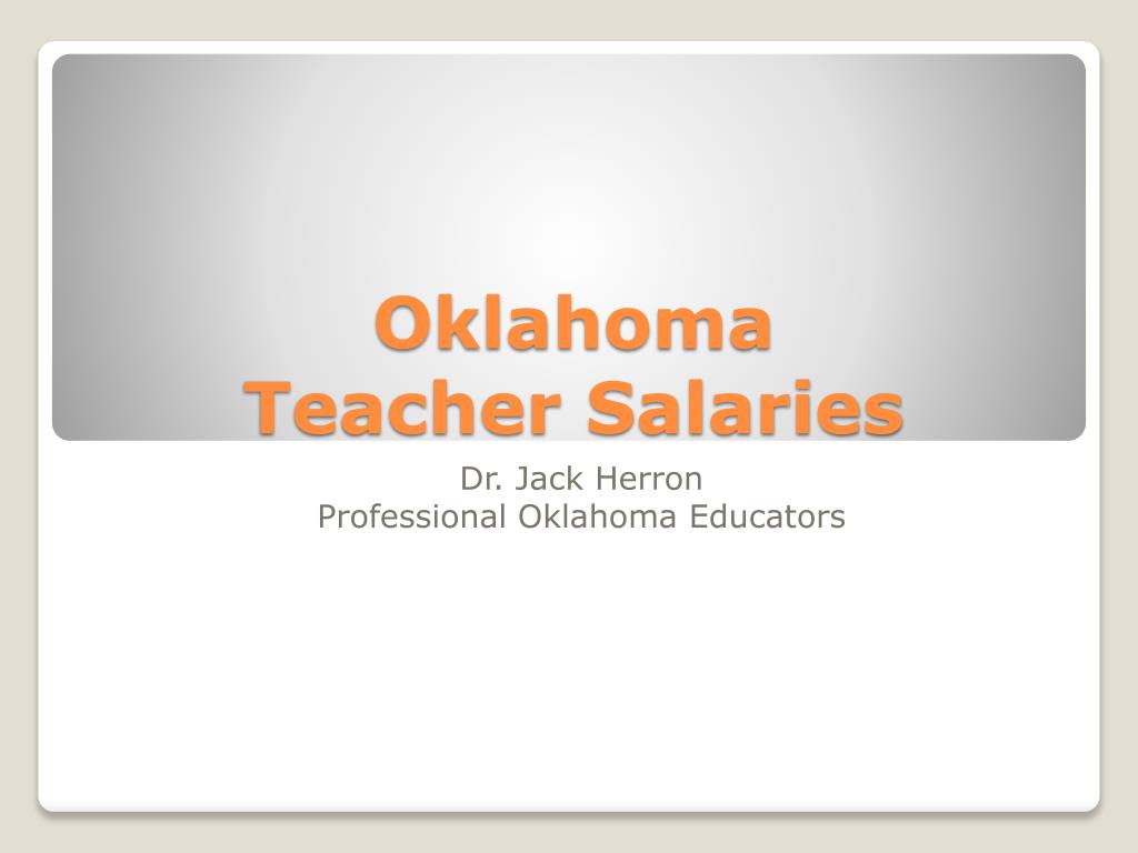 PPT - Oklahoma Teacher Salary Schedules & Credentials Overview ...