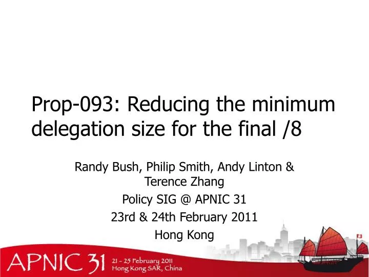 prop 093 reducing the minimum delegation size for the final 8