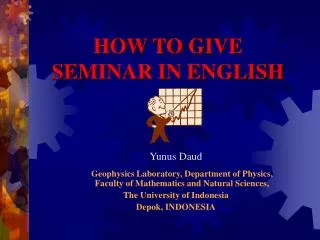 HOW TO GIVE SEMINAR IN ENGLISH