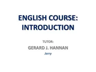 ENGLISH COURSE: INTRODUCTION