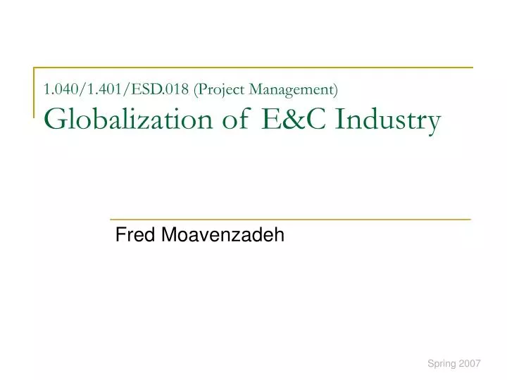 1 040 1 401 esd 018 project management globalization of e c industry