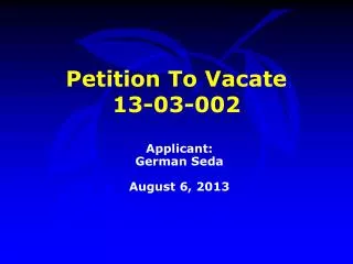 Petition To Vacate 13-03-002