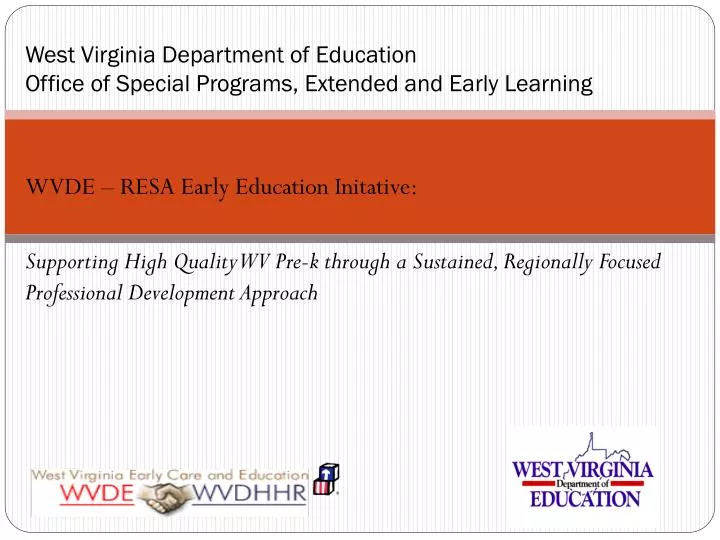 west virginia department of education office of special programs extended and early learning
