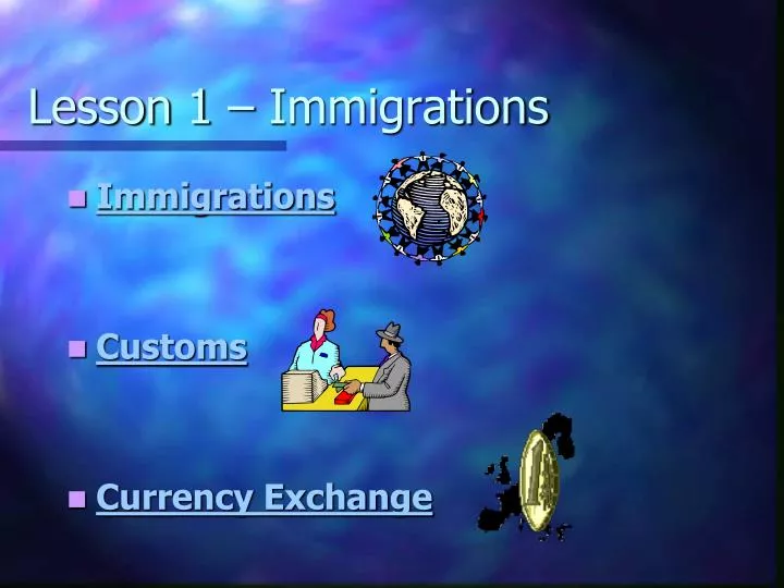 lesson 1 immigrations