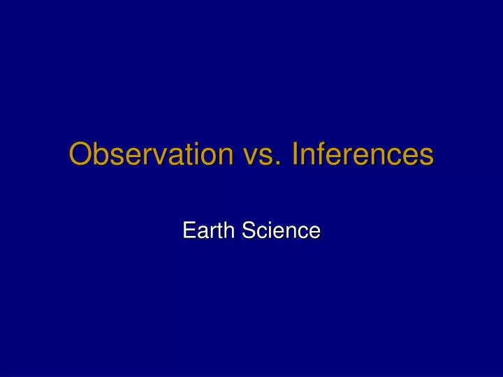 observation vs inferences