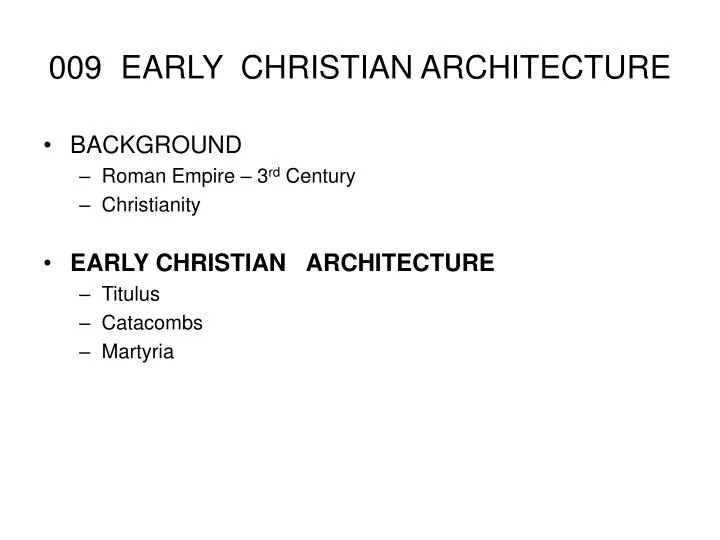 009 early christian architecture
