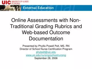 Online Assessments with Non-Traditional Grading Rubrics and Web-based Outcome Documentation