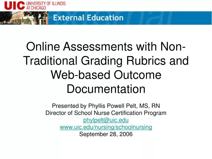 online assessments with non traditional grading rubrics and web based outcome documentation