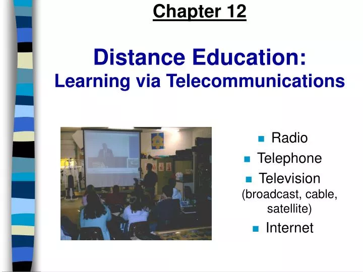 chapter 12 distance education learning via telecommunications