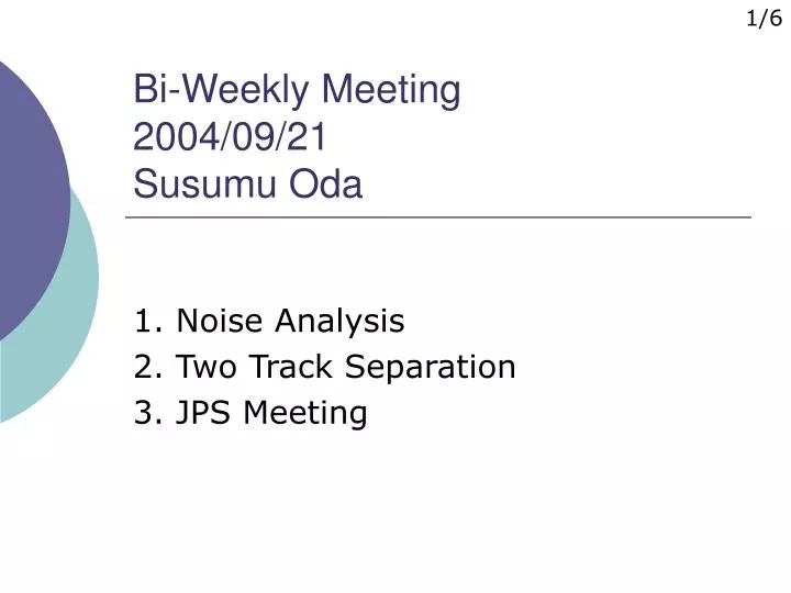 bi weekly meeting 2004 09 21 susumu oda